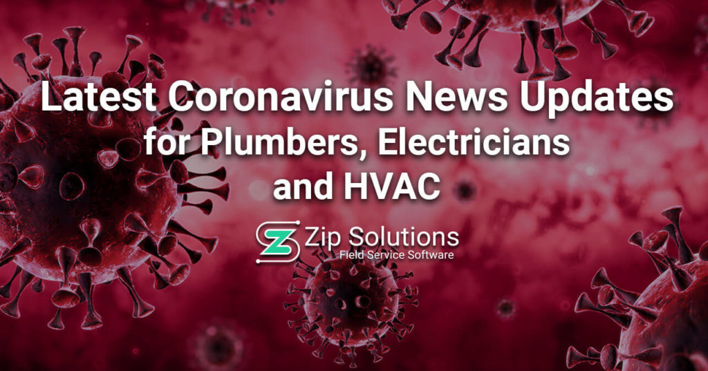 Latest Coronavirus News Updates fro Plumbers, Electricians and HVAC text in front of Coronavirus pic from Zip Solutions